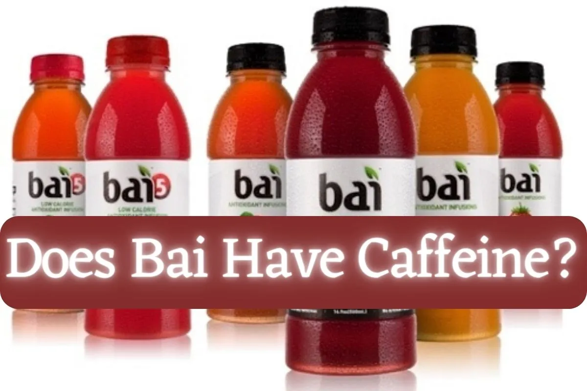 Does Bai Have Caffeine?